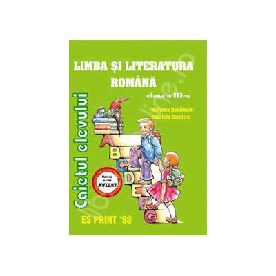 Limba si literatura romana. Caietul elevului clasa a III-a