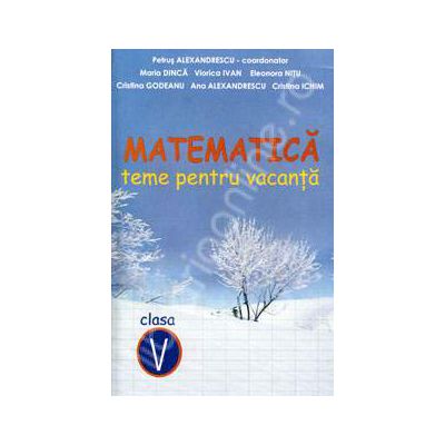 Teme pentru vacanta clasa a V-a, semestrul 1, Petrus Alexandrescu, Cartex