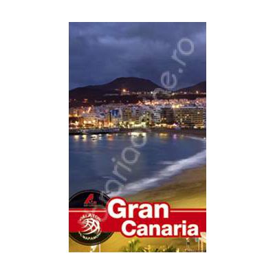 Gran canaria. Ghid turistic Gran canaria. Ghid turistic