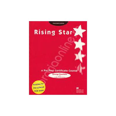 Rising Star. An Pre-First Certificate Course - Teacher's book