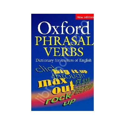 Oxford Phrasal Verbs Dictionary for learners of English Oxford Phrasal Verbs Dictionary for learners of English