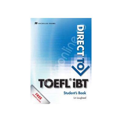 Direct to TOEFL IBT: Students Book + Website Pack Direct to TOEFL IBT: Students Book + Website Pack