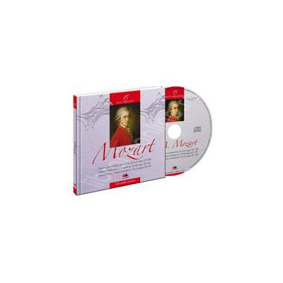 Wolfgang Amadeus Mozart - Mari compozitori volumul 15