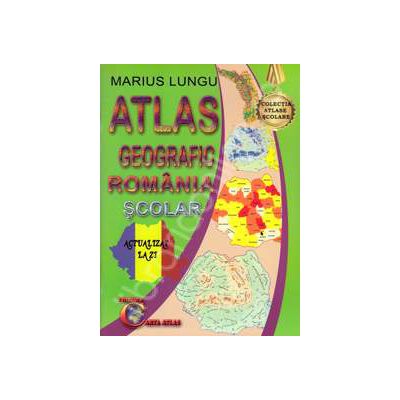 Atlas geografic Romania scolar (Marius Lungu)