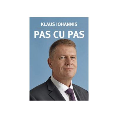 Klaus Iohannis, Pas cu pas