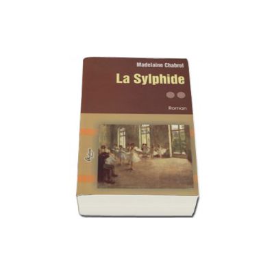 La Sylphide. Volumul II
