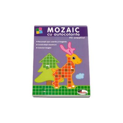 Mozaic cu autocolante. Fii creativ! Recunosti usor culorile si imaginile. Construiesti mozaicuri. Colorezi imagini Mozaic cu autocolante. Fii creativ! Recunosti usor culorile si imaginile. Construiesti mozaicuri. Colorezi imagini