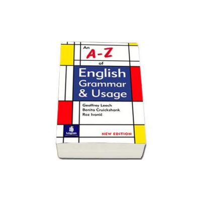 An A-Z of English Grammar and Usage. New Edition (Geoffrey Leech)