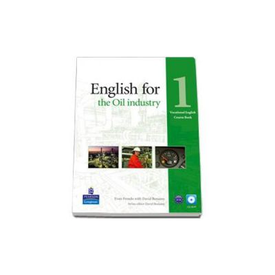 English for the Oil Industry level 1 Vocational English Coursebook with Cd pack (Evan Frendo)