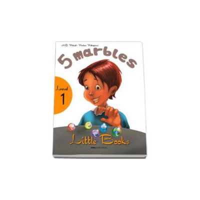 H. Q. Mitchell - 5 Marbles. Little Books level 1 Student s Book with CD