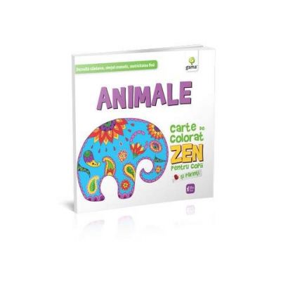 Animale. Carte de colorat ZEN pentru copii si parinti - Dezvolta rabdarea, simtul cromatic, motricitatea fina Animale. Carte de colorat ZEN pentru copii si parinti - Dezvolta rabdarea, simtul cromatic, motricitatea fina