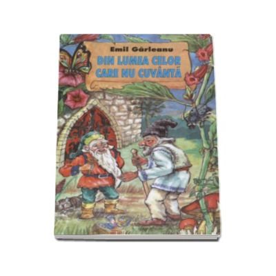 Din lumea celor care nu cuvanta Din lumea celor care nu cuvanta
