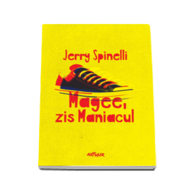 Jerry Spinelli, Magee, zis Maniacul Jerry Spinelli, Magee, zis Maniacul