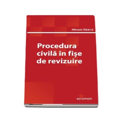 Procedura civila in fise de revizuire de Mihaela Tabarca