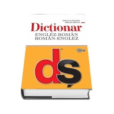 Dictionar Englez-Roman, Roman-Englez - ﻿Editia a II-a revazuta si completata cu minighid de conversatie (Emilia Placintar)