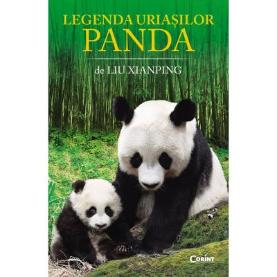 Legenda uriasilor panda - Liu Xianping Legenda uriasilor panda - Liu Xianping