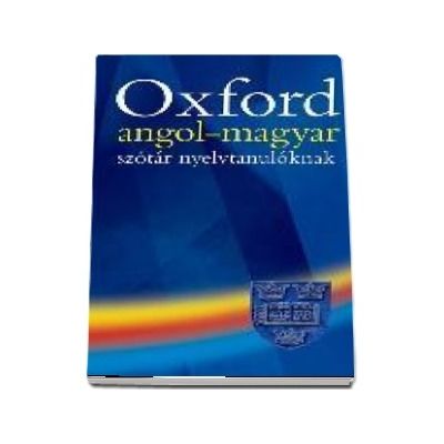 Oxford Wordpower. angol-magyar szotar nyelvtanuloknak Oxford Wordpower. angol-magyar szotar nyelvtanuloknak