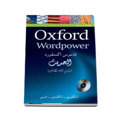 Oxford Wordpower Dictionary for Arabic-speaking learners of English. A new edition of this highly successful dictionary for Arabic learners of English