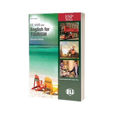 Flash on English for Tourism. Second edition, Catrin Elen Morris, ELI