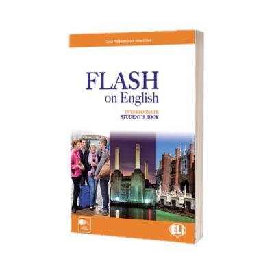 Flash on English. Students Book Intermediate, Luke Prodromou, ELI