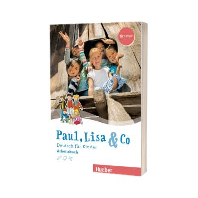Paul, Lisa und Co Starter Arbeitsbuch, Manuela Georgiakaki, HUEBER