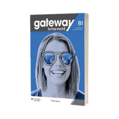 Gateway to the World B1 Workbook with Digital Workbook