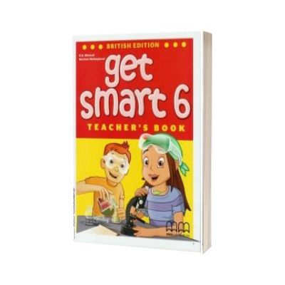 Get Smart 6 - Teacher's book, Marileni Malkogianni, MM PUBLICATIONS