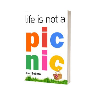 Life is not a picnic, Lior Bebera, ONE BOOK