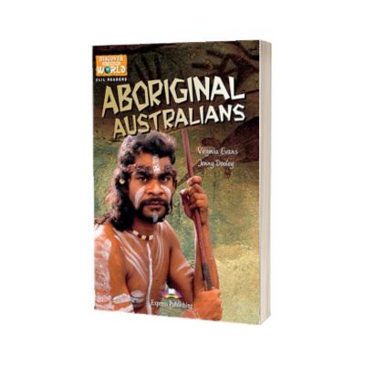Literatura CLIL Aboriginal Australians reader cu cross-platform APP.
