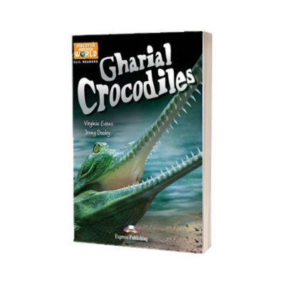Literatura CLIL Gharial Crocodiles reader cu cross-platform APP.