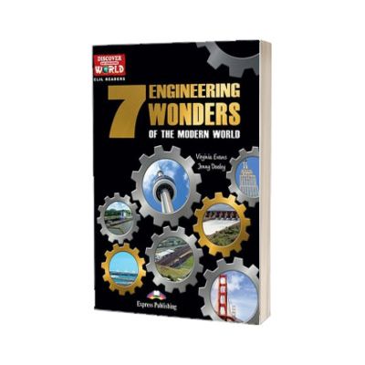 Literatura CLIL The 7 Engineering Wonders of the Modern World reader cu cross-platform APP