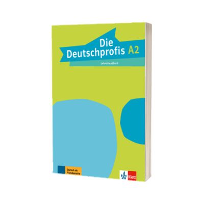 Die Deutschprofis A2. Lehrerhandbuch