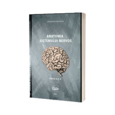 Anatomia sistemului nervos, editia a II-a