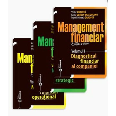 Management financiar, editia a doua. Volumele I, II si III