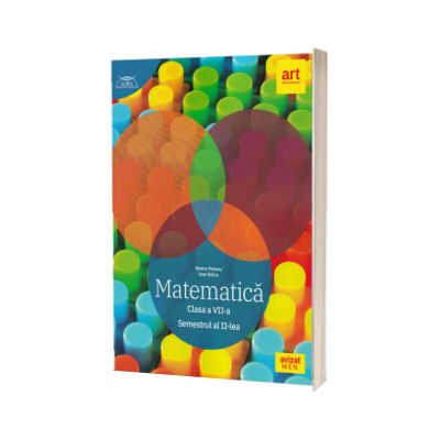 Matematica. Clasa a VII-a. Semestrul 2. Clubul Matematicienilor