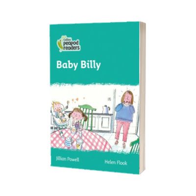 Baby Billy. Collins Peapod Readers. Level 3
