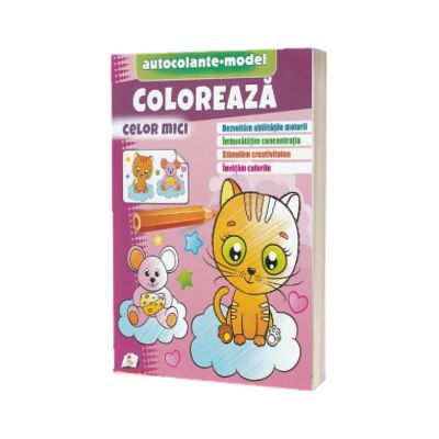 Coloreaza celor mici. Autocolante model