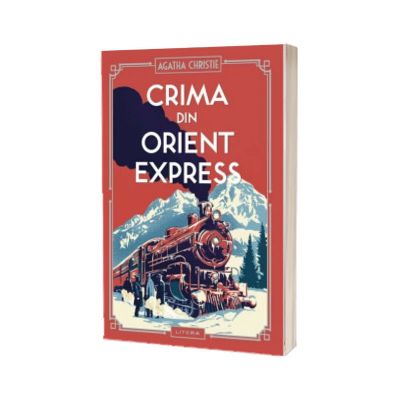 Crima din Orient Express (volumul 1)