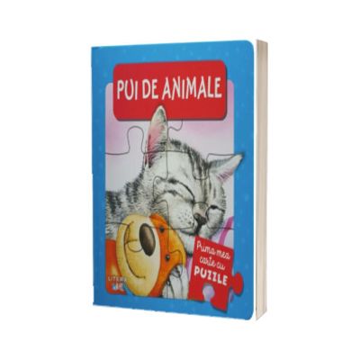 Prima mea carte cu puzzle. Pui de animale