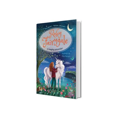 Ruby Fairgale si noaptea unicornilor