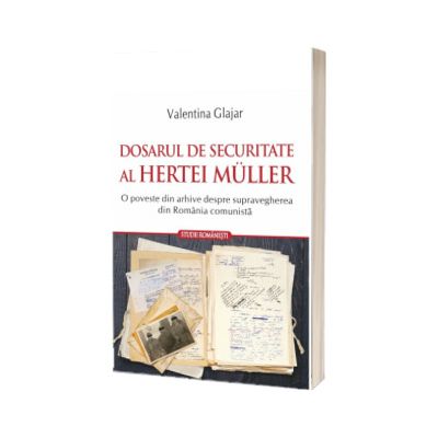 Dosarul de Securitate al Hertei Muller