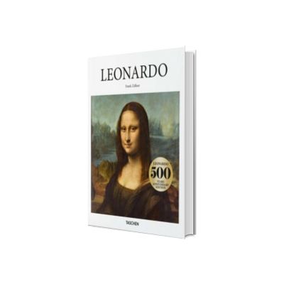 Leonardo 1452–1519. Artist si savant (Introducere in arta Taschen)