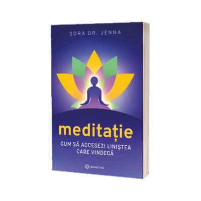 Meditatie. Cum sa accesezi linistea care vindeca