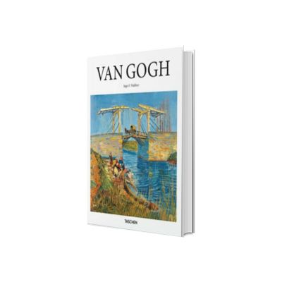 Van Gogh 1853–1890. Viziune si realitate (Introducere in arta Taschen)