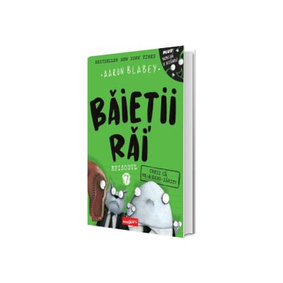 Baietii Rai. Episodul 7. Crezi ca ne-a dino-zarit?