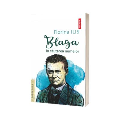 Blaga. In cautarea numelor