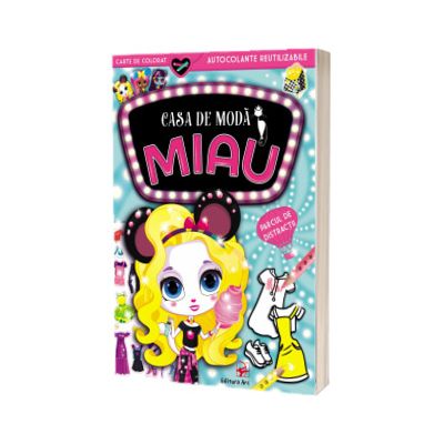 Casa de moda Miau. Parcul de distractii. Carte de colorat cu autocolante reutilizabile