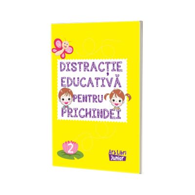 Distractie educativa pentru prichindei. Volumul 2