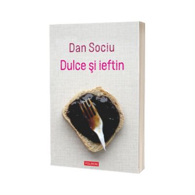 Dulce si ieftin