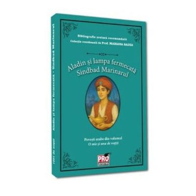 Aladin si lampa fermecata . Sinbad marinarul